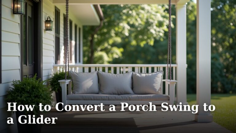 How to Convert a Porch Swing to a Glider
